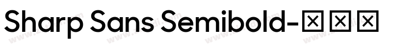 Sharp Sans Semibold字体转换